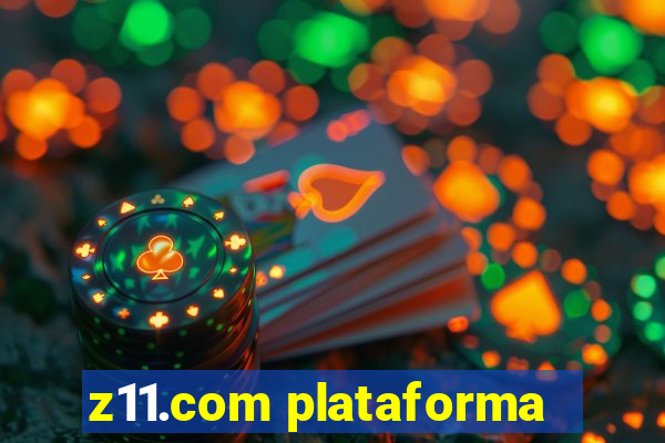 z11.com plataforma